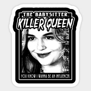 The Babysitter - Killer Queen Sticker